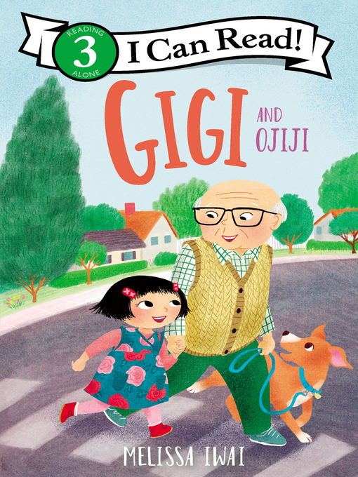 Title details for Gigi and Ojiji by Melissa Iwai - Available